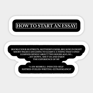 How to start an essay Sticker